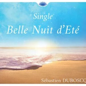 Single – Belle Nuit d&rsquo;Eté