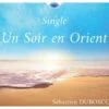 Single - Un Soir en Orient