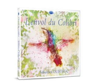 Album CD - L'Envol du Colibri
